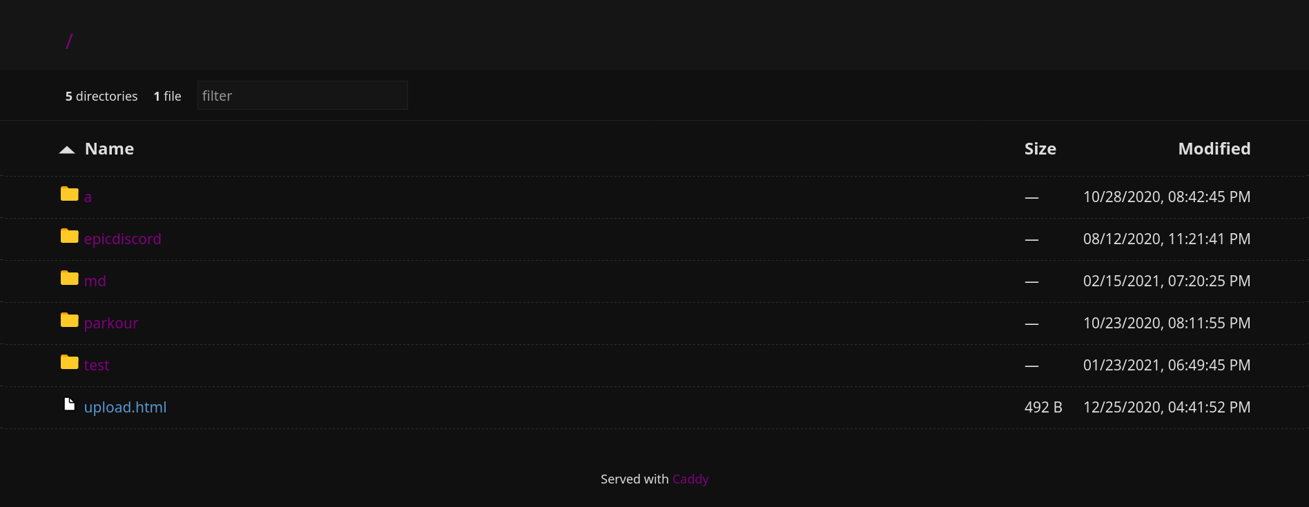 Screenshot of a simple, dark-themed webpage showing a directory listing. There is a filter/search box available near the top left. There are five folders: "a", "epicdiscord", "md", "parkour", and "test". There is one file named "upload.html". There are additional columns for size and modification date. The footer says "Served with Caddy".